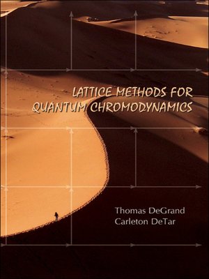 cover image of Lattice Methods For Quantum Chromodynamics